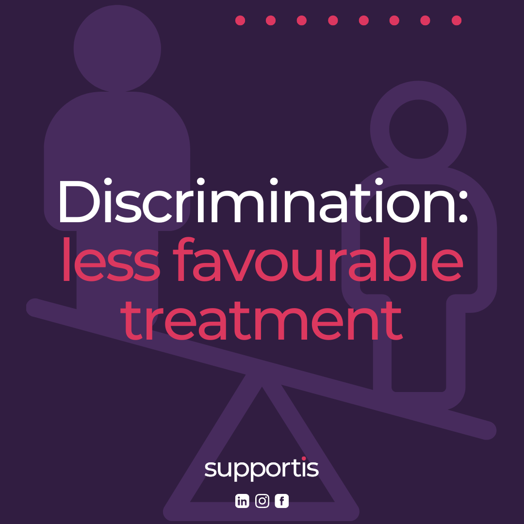 Discrimination: less favourable treatment