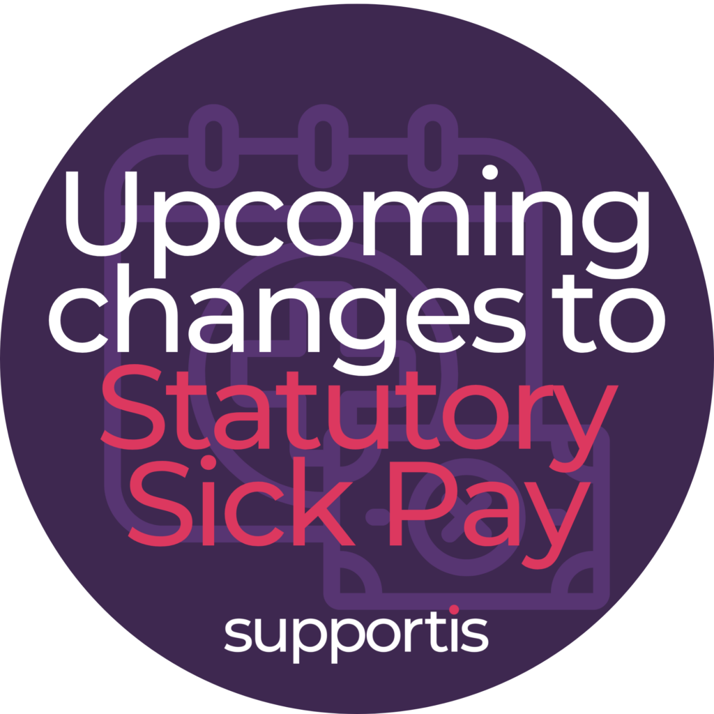 Upcoming changes to Statutory Sick Pay